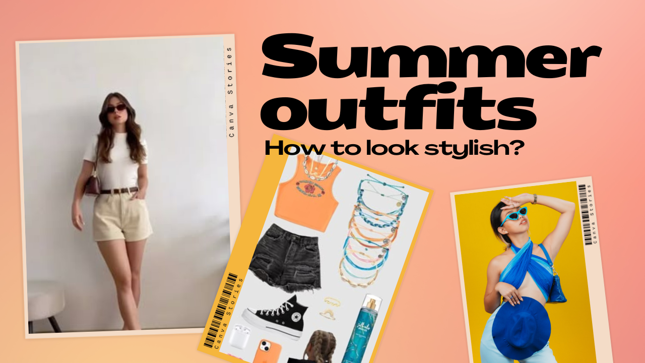 Summer Outfit Ideas